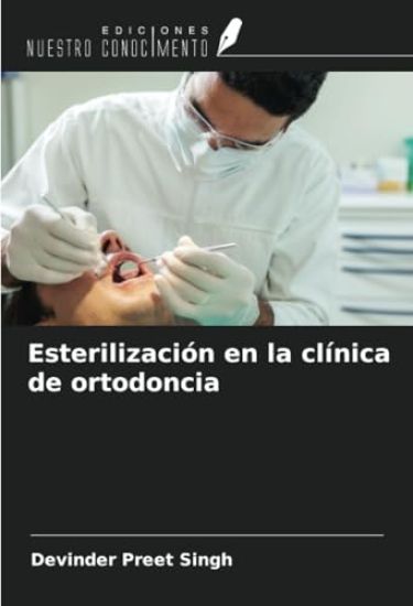 Esterilización en la clínica de ortodoncia