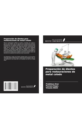 Preparación de dientes para restauraciones de metal colado