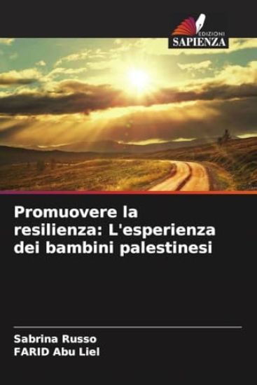 Promuovere la resilienza: L'esperienza dei bambini palestinesi