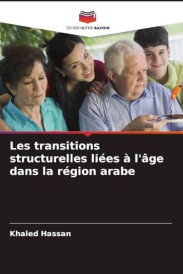 Les transitions structurelles liées à l'âge dans la région arabe