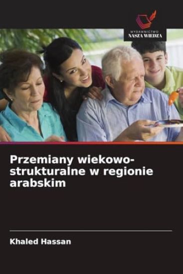 Przemiany wiekowo-strukturalne w regionie arabskim