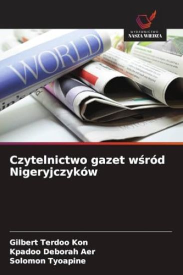 Czytelnictwo gazet w¿ród Nigeryjczyków