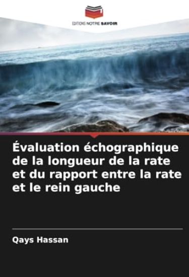 Évaluation échographique de la longueur de la rate et du rapport entre la rate et le rein gauche