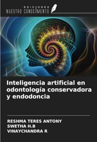 Inteligencia artificial en odontología conservadora y endodoncia
