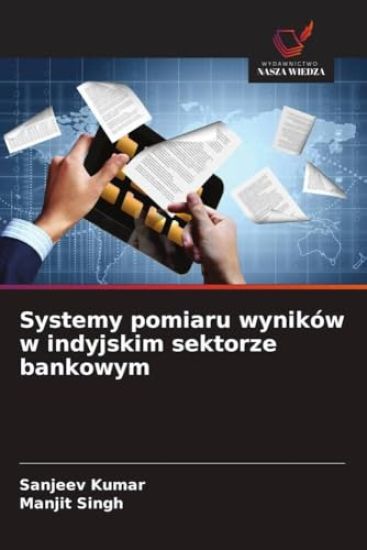 Systemy pomiaru wyników w indyjskim sektorze bankowym