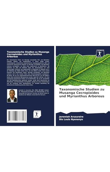 Taxonomische Studien zu Musanga Cecropioides und Myrianthus Arboreus