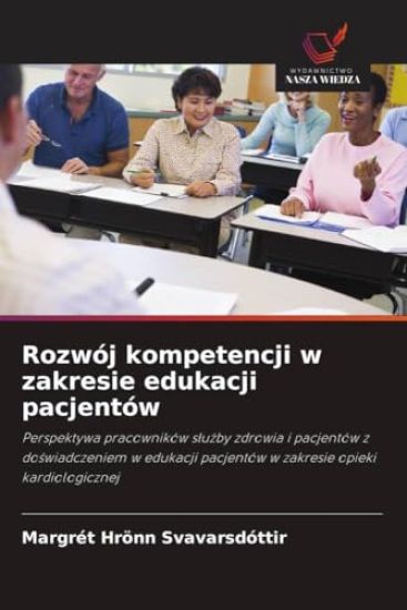Rozwój kompetencji w zakresie edukacji pacjentów