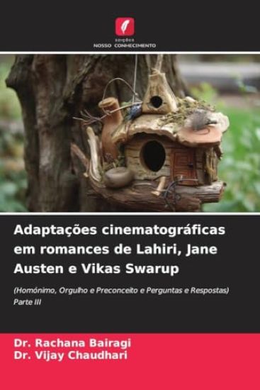 Adaptações cinematográficas em romances de Lahiri, Jane Austen e Vikas Swarup