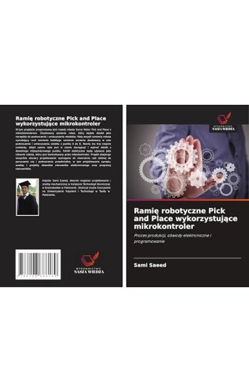 Rami¿ robotyczne Pick and Place wykorzystuj¿ce mikrokontroler