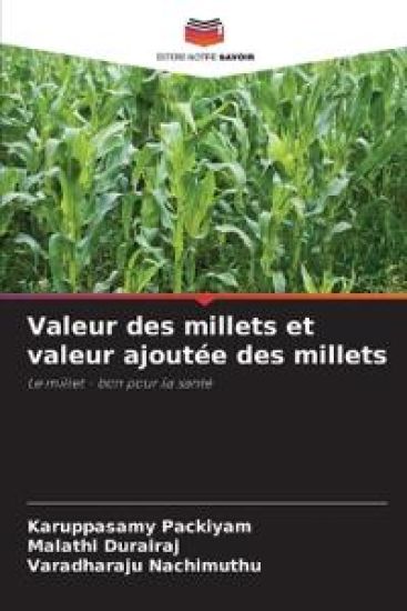 Valeur des millets et valeur ajoutée des millets