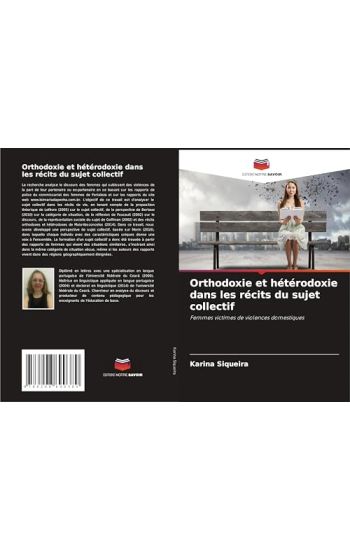 Orthodoxie et hétérodoxie dans les récits du sujet collectif