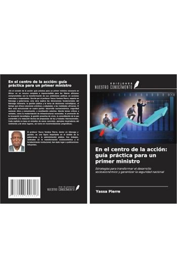 En el centro de la acción: guía práctica para un primer ministro