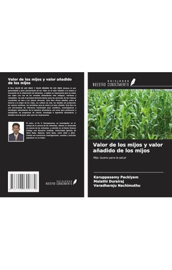 Valor de los mijos y valor añadido de los mijos