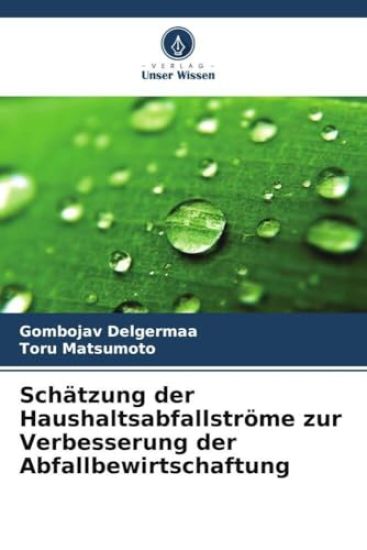 Schätzung der Haushaltsabfallströme zur Verbesserung der Abfallbewirtschaftung