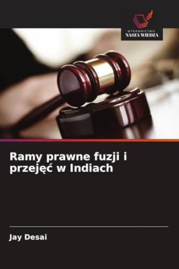 Ramy prawne fuzji i przej¿¿ w Indiach