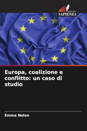 Europa, coalizione e conflitto: un caso di studio