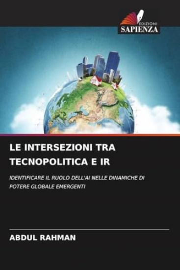 LE INTERSEZIONI TRA TECNOPOLITICA E IR