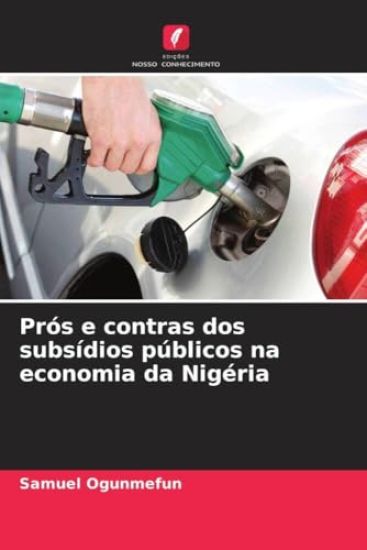 Prós e contras dos subsídios públicos na economia da Nigéria