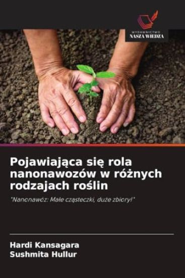 Pojawiaj¿ca si¿ rola nanonawozów w ró¿nych rodzajach ro¿lin