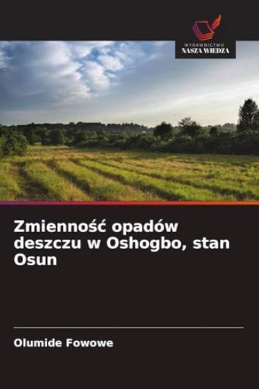 Zmienno¿¿ opadów deszczu w Oshogbo, stan Osun