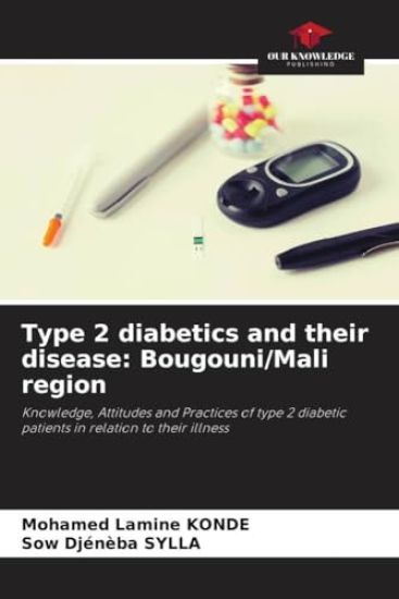 Type 2 diabetics and their disease: Bougouni/Mali region