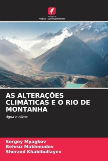 AS ALTERAÇÕES CLIMÁTICAS E O RIO DE MONTANHA