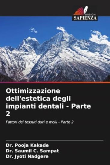 Ottimizzazione dell'estetica degli impianti dentali - Parte 2