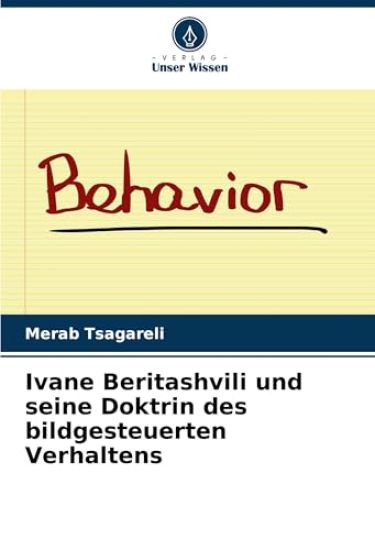 Ivane Beritashvili und seine Doktrin des bildgesteuerten Verhaltens