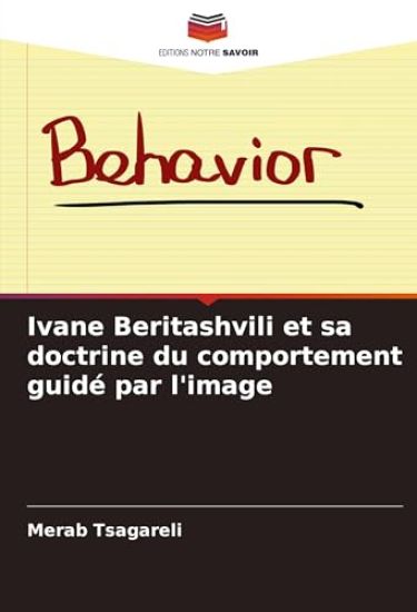 Ivane Beritashvili et sa doctrine du comportement guidé par l'image