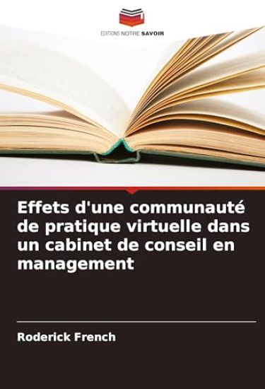Effets d'une communauté de pratique virtuelle dans un cabinet de conseil en management