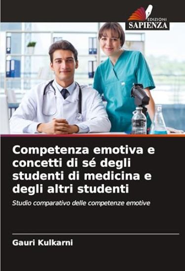 Competenza emotiva e concetti di sé degli studenti di medicina e degli altri studenti
