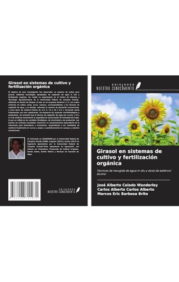 Girasol en sistemas de cultivo y fertilización orgánica