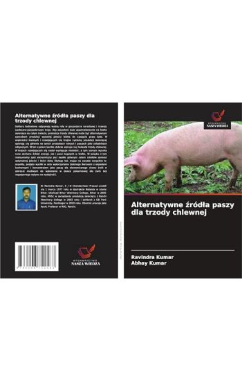 Alternatywne ¿ród¿a paszy dla trzody chlewnej