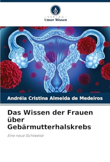 Das Wissen der Frauen über Gebärmutterhalskrebs