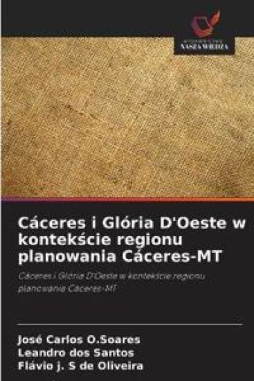 Cáceres i Glória D'Oeste w kontek¿cie regionu planowania Cáceres-MT