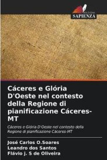 Cáceres e Glória D'Oeste nel contesto della Regione di pianificazione Cáceres-MT
