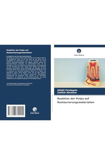 Reaktion der Pulpa auf Restaurierungsmaterialien