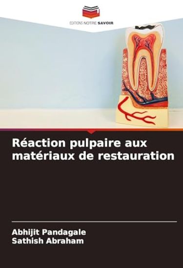 Réaction pulpaire aux matériaux de restauration
