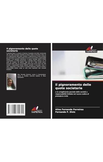 Il pignoramento delle quote societarie