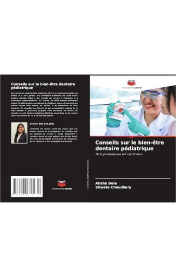 Conseils sur le bien-être dentaire pédiatrique