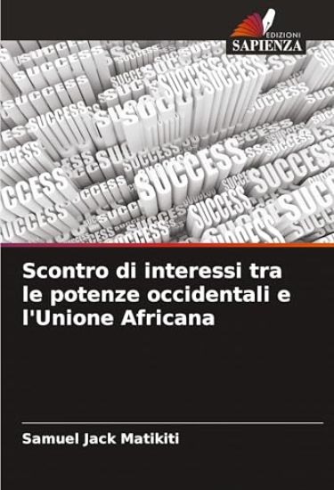 Scontro di interessi tra le potenze occidentali e l'Unione Africana