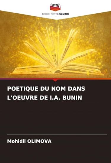 POETIQUE DU NOM DANS L'OEUVRE DE I.A. BUNIN