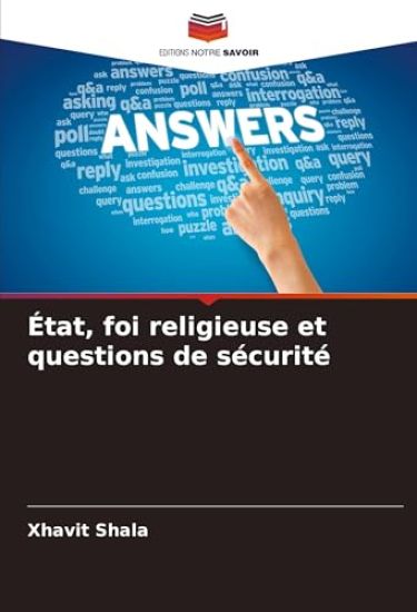 État, foi religieuse et questions de sécurité