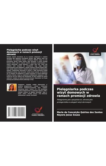 Piel¿gniarka podczas wizyt domowych w ramach promocji zdrowia