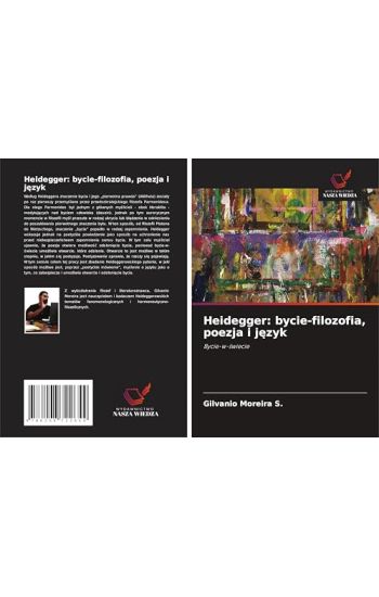 Heidegger: bycie-filozofia, poezja i j¿zyk
