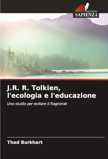 J.R. R. Tolkien, l'ecologia e l'educazione