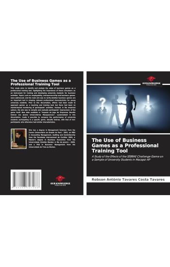 The Use of Business Games as a Professional Training Tool