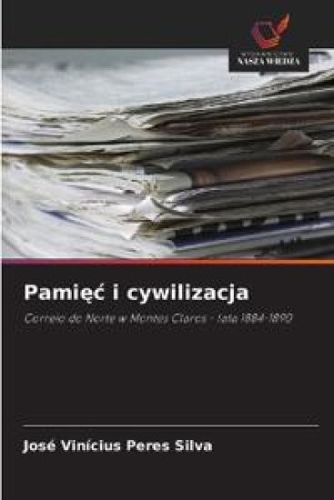 Pami¿¿ i cywilizacja