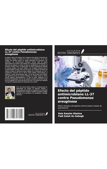 Efecto del péptido antimicrobiano LL-37 contra Pseudomonas areuginosa