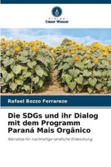 Die SDGs und ihr Dialog mit dem Programm Paraná Mais Orgânico